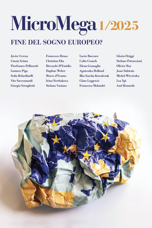 Micromega (2025). Vol. 1: Fine Del Sogno Europeo? Micromega 2025