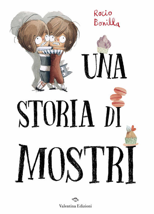 Una Storia Di Mostri Rocio Bonilla Valentina Edizioni 2024