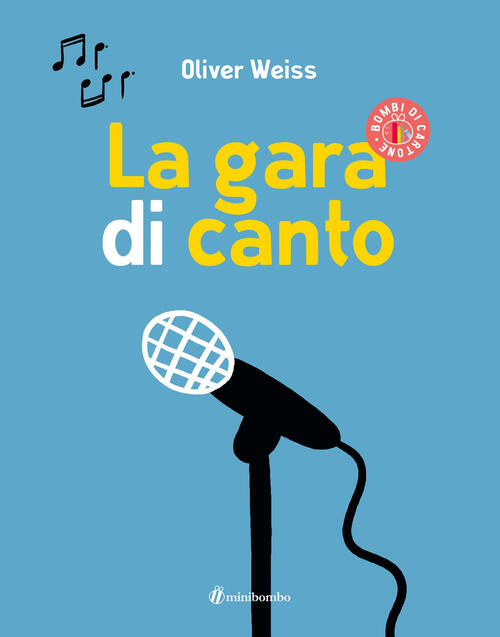La Gara Di Canto Oliver Weiss Minibombo 2026