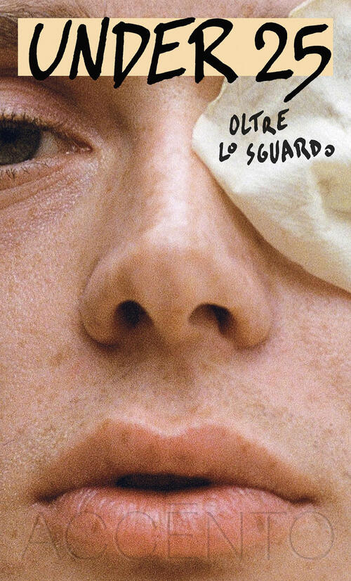 Under 25. Oltre Lo Sguardo Accento 2026