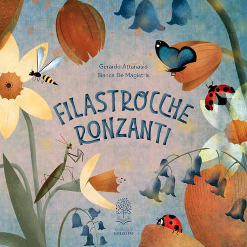 Filastrocche Ronzanti. Con Qr Code Per Audiolettura Gerardo Attanasio Storiedi