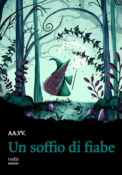 Un Soffio Di Fiabe Rudis Edizioni 2025