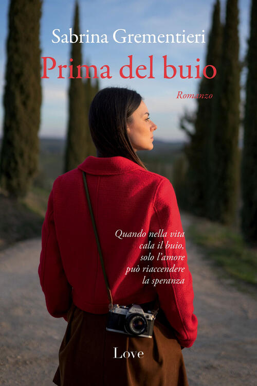Prima Del Buio Sabrina Grementieri Love Edizioni 2025