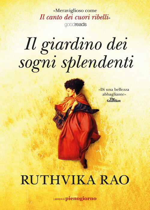 Il Giardino Dei Sogni Splendenti Ruthvika Rao Libreria Pienogiorno 2026
