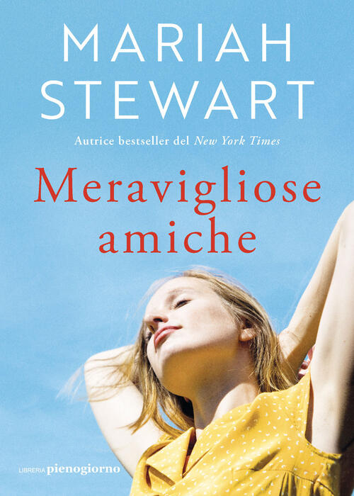 Meravigliose Amiche Mariah Stewart Libreria Pienogiorno 2025