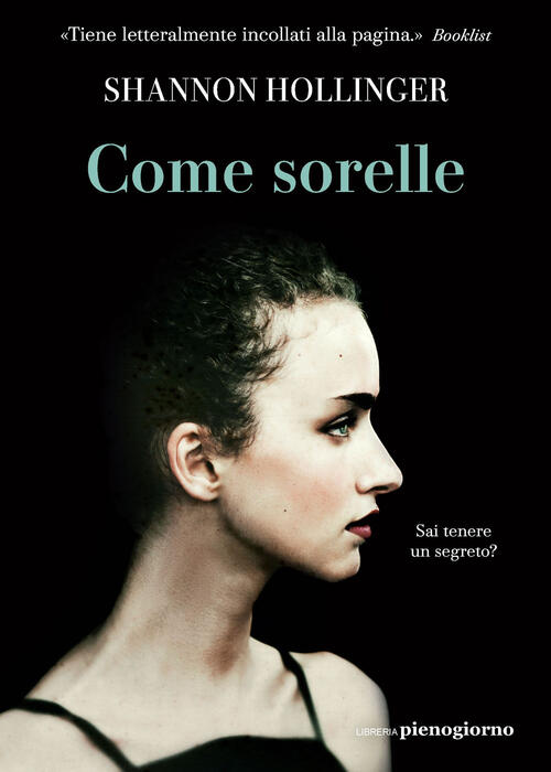 Come Sorelle Shannon Hollinger Libreria Pienogiorno 2025