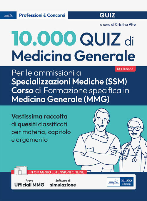 10.000 Quiz Di Medicina Generale Per Spec. Mediche. Con Software Di Simulazion