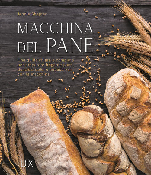Macchina Del Pane Jennie Shapter Dix 2024