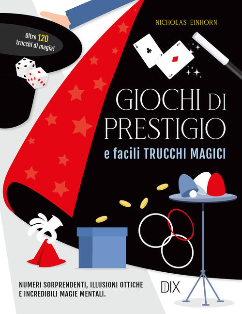 Giochi Di Prestigio E Facili Trucchi Magici Nicholas Einhorn Dix 2026
