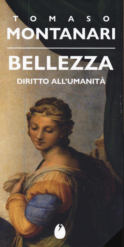 Bellezza. Diritto All'umanita Tomaso Montanari Marotta E Cafiero 2025