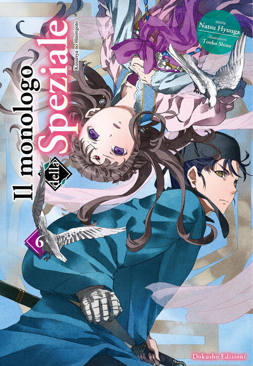 Il Monologo Della Speziale. Vol. 6 Natsu Hyuuga Dokusho Edizioni 2025