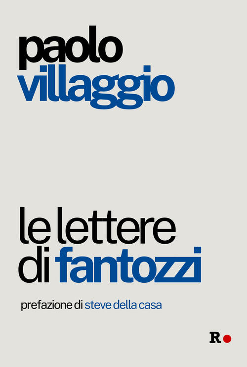 Le Lettere Di Fantozzi Paolo Villaggio Rogas 2025