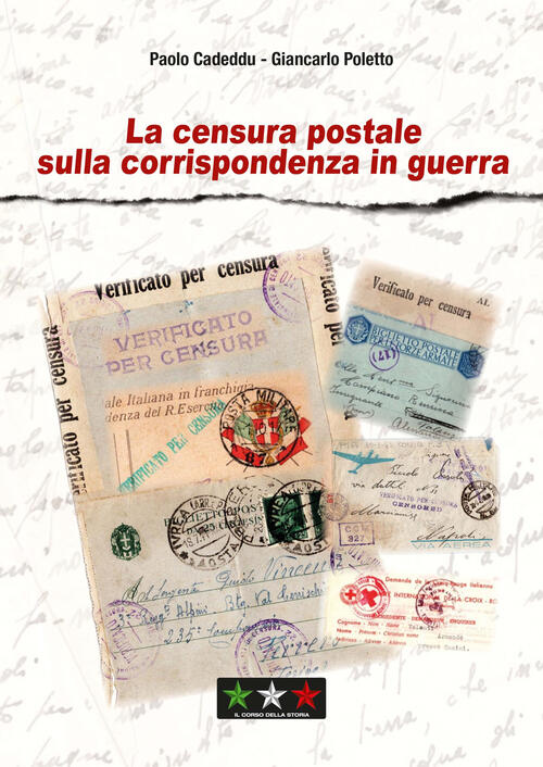 La Censura Postale Sulla Corrispondenza In Guerra Paolo Cadeddu Il Corso Della
