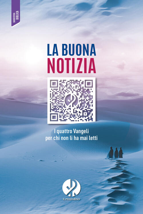 La Buona Notizia. I Quattro Vangeli Per Chi Non Li Ha Mai Letti Luis Alonso Sc