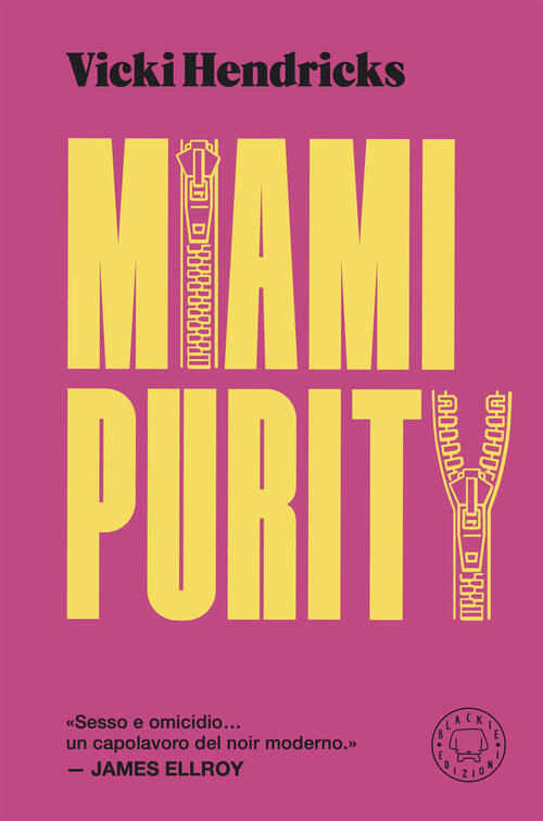 Miami Purity Vicki Hendricks Blackie 2026