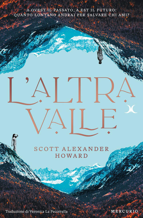 L'altra Valle Scott Alexander Howard Mercurio Books 2024