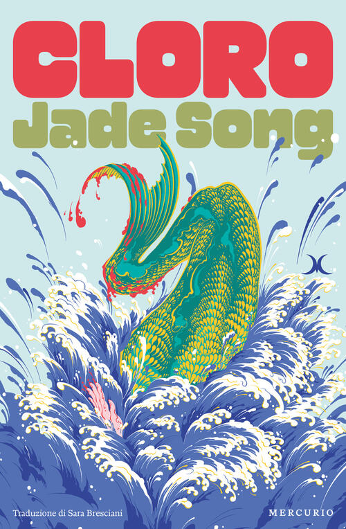 Cloro Jade Song Mercurio Books 2025