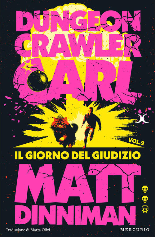 Il Giorno Del Giudizio. Dungeon Crawler Carl Matt Dinniman Mercurio Books 2026