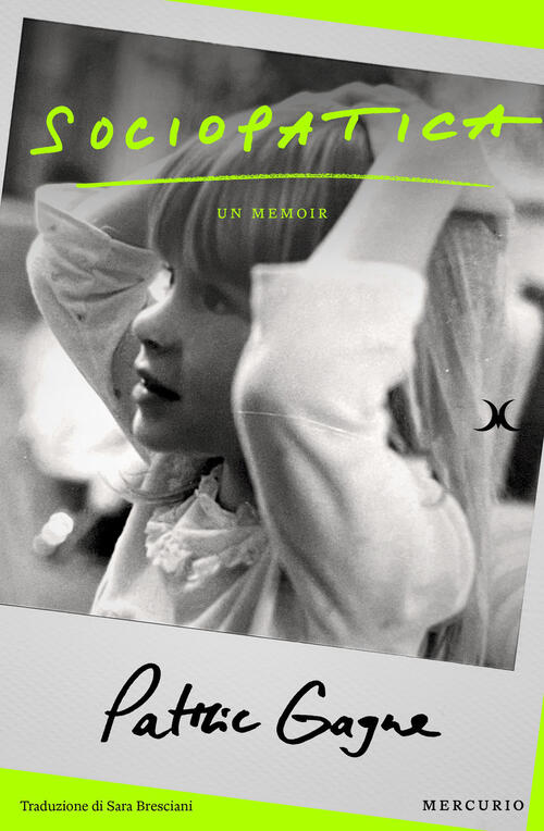 Sociopatica. Un Memoir Patric Gagne Mercurio Books 2026