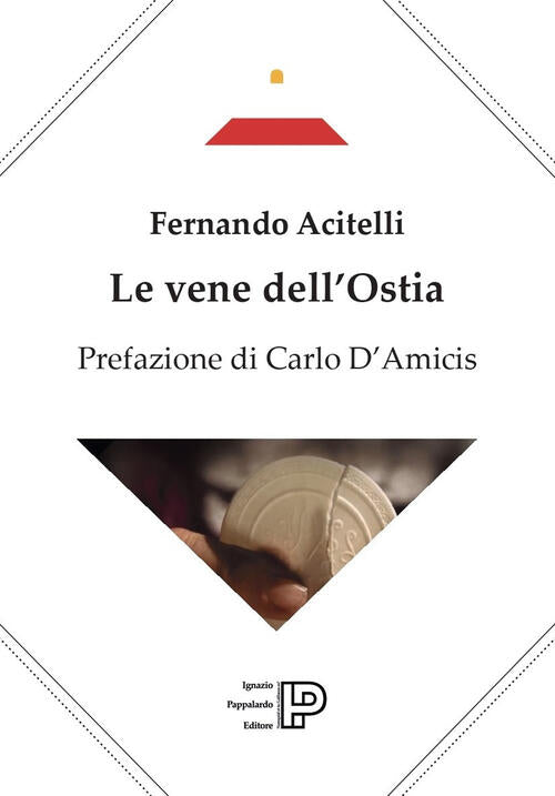 Le Vene Dell'ostia Fernando Acitelli Ignazio Pappalardo Editore 2024