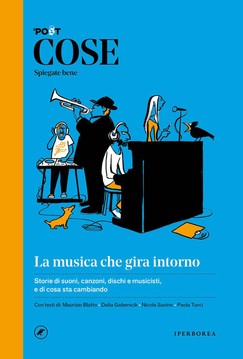 Cose Spiegate Bene. La Musica Che Gira Intorno Iperborea 2025