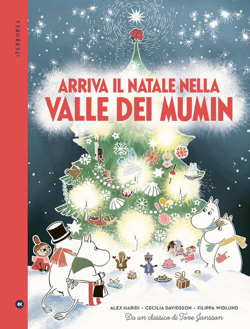 Arriva Il Natale Nella Valle Di Mumin Alex Haridi Iperborea 2025