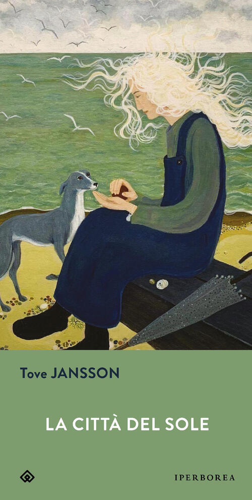 La Citta Del Sole Tove Jansson Iperborea 2026