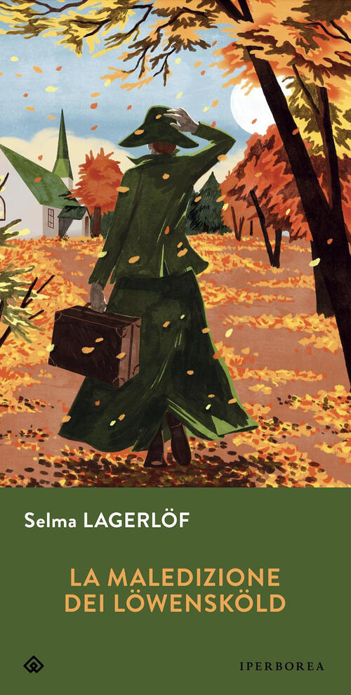 La Maledizione Dei Löwensköld Selma Lagerlöf Iperborea 2026