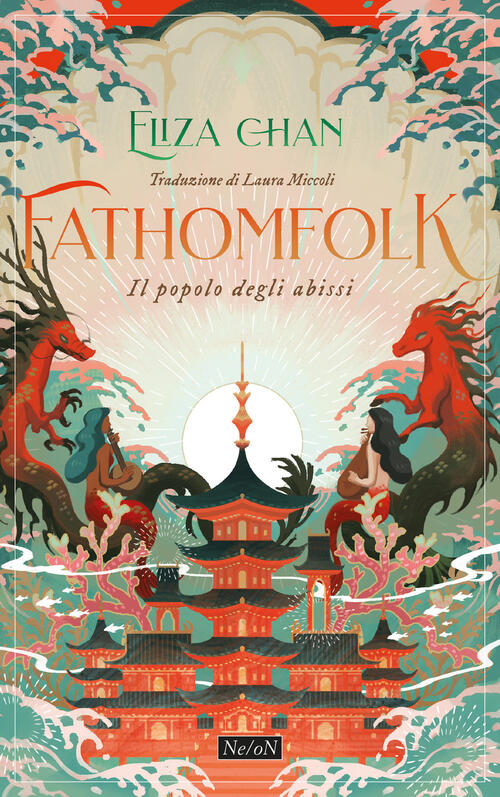 Fathomfolk. Il Popolo Degli Abissi Eliza Chan Ne/On 2024
