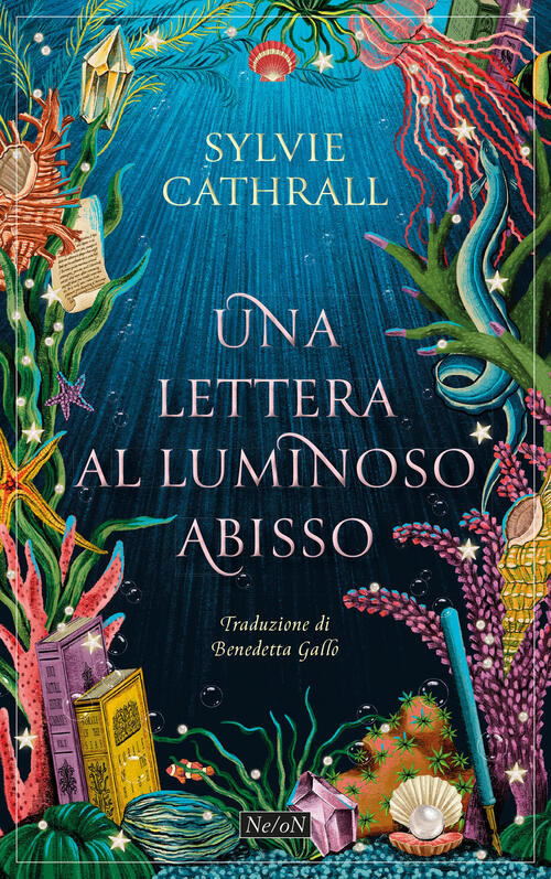 Una Lettera Al Luminoso Abisso Sylvie Cathrall Ne/On 2024