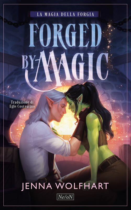 Forged By Magic. Ediz. Italiana Jenna Wolfhart Ne/On 2025