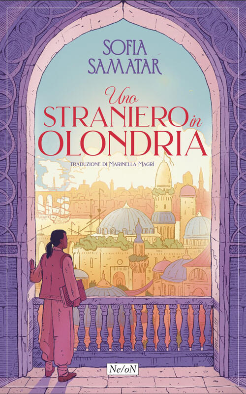 Uno Straniero In Olondria Sofia Samatar Ne/On 2026