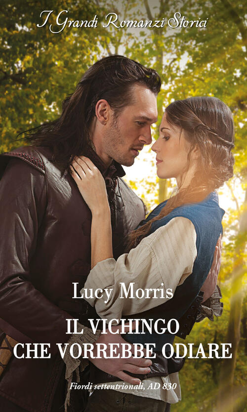 Il Vichingo Che Vorrebbe Odiare Lucy Morris Harpercollins Italia 2024