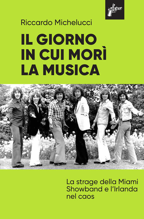 Il Giorno In Cui Mori La Musica Riccardo Michelucci Milieu 2025