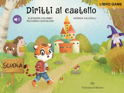 Diritti Al Castello Eleonora Colombo Valentina Edizioni 2026