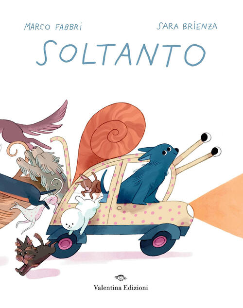 Soltanto Marco Fabbri Valentina Edizioni 2026