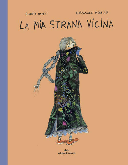 La Mia Strana Vicina Gloria Danili Edizioni Corsare 2026