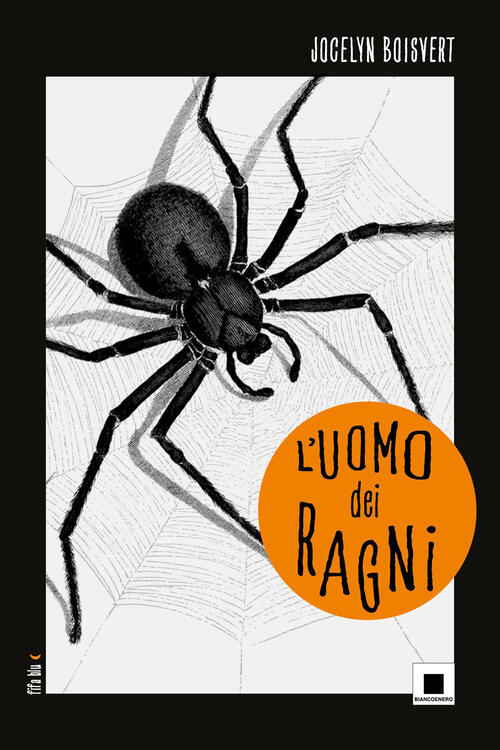 L'uomo Dei Ragni Jocelyn Boisvert Biancoenero 2026