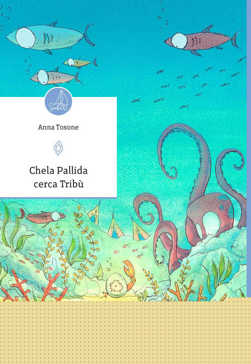 Chela Pallida Cerca Tribu Anna Tosone Sabir Editore 2026
