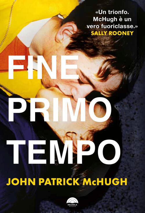 Fine Primo Tempo John Patrick Mchugh Heloola Books 2026