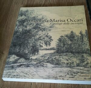Carolina Marisa Occari. Catalogo Delle Incisioni