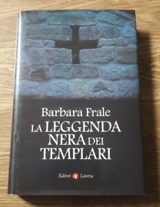 La Leggenda Nera Dei Templari