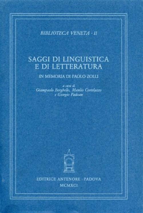 Saggi Di Linguistica E Letteratura In Memoria Di Paolo Zolli