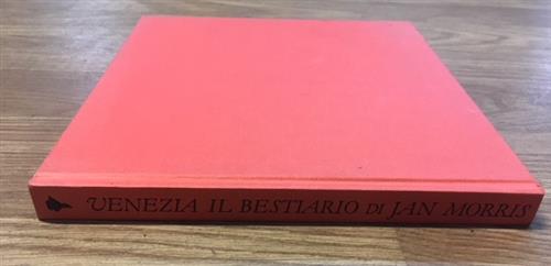 Venezia Il Bestiario Jan Morris L'altra Riva 1988